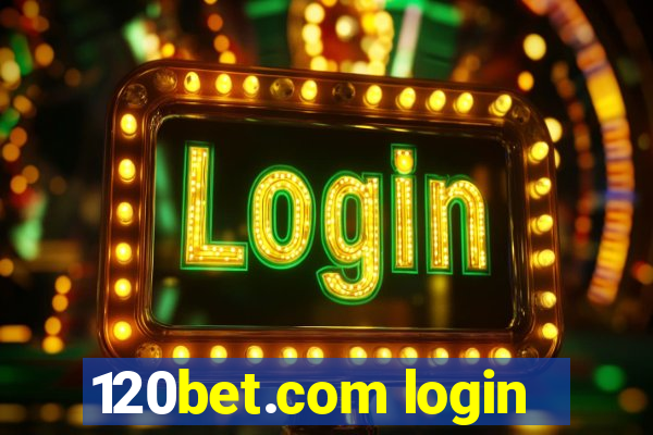 120bet.com login